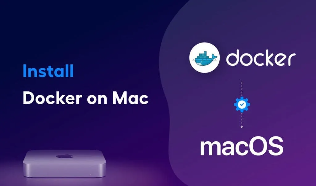 Docker Installation Guide for macOS